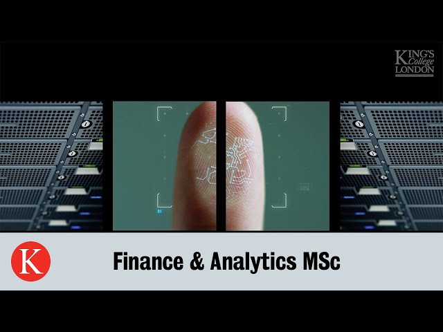 Finance Analytics MSc | King's Business School