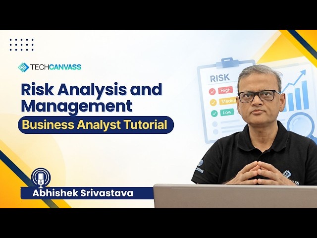 Risk Analysis and Management | Business Analyst Tutorial