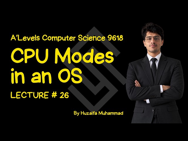 Lecture 26 | CPU Modes | Ch16 | P3 | A level CS | 9618 | Sigmoid Education