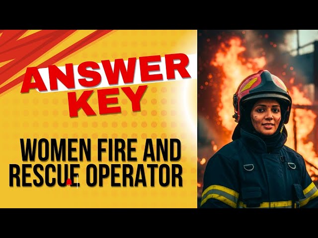 ഇന്നത്തെ WOMAN FIRE AND RESCUE OFFICER PSC ENGLISH ANSWER KEY | FIREWOMEN ANSWER KEY 2025