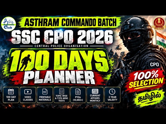 SSC CAPF SI 2026🔥 CPO 1871vacancy | 100 Day Planner 🔥 | ASTHRAM COMMANDO BATCH |முழு திட்டம் தமிழில்