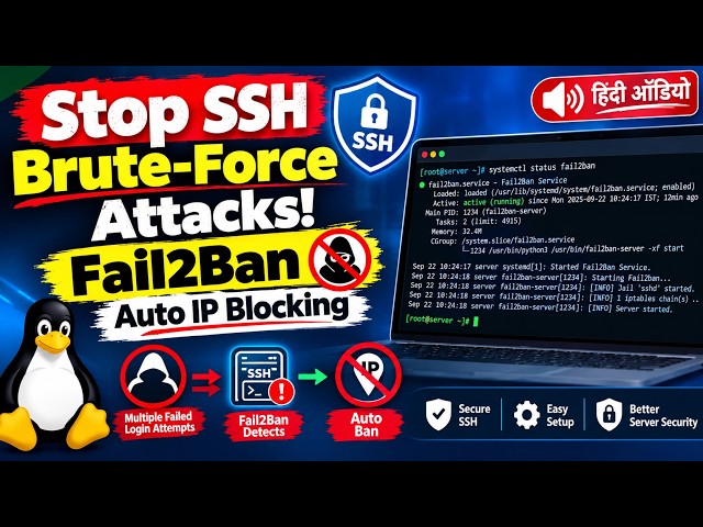 Stop SSH Brute-Force Attacks! | Fail2Ban Auto IP Blocking | Hindi Audio