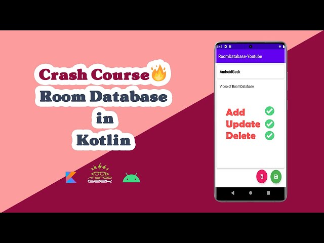 Room Database in Kotlin - Crash Course - ADD - UPDATE - DELETE
