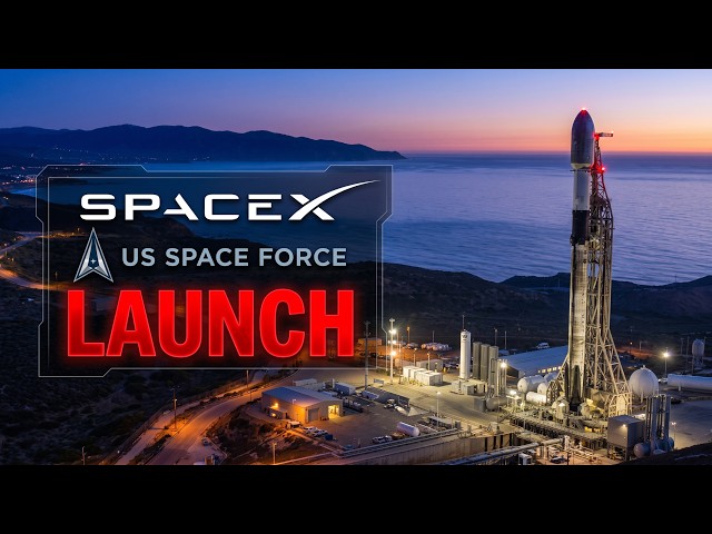 Classified SpaceX Launch for the U.S. Space Force