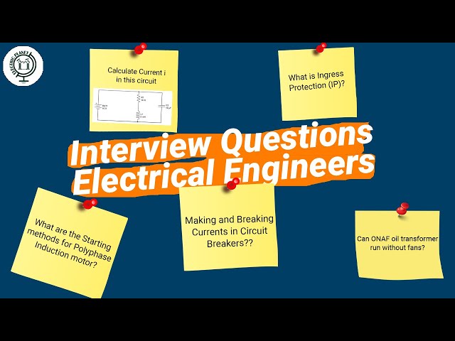 The most asked interview questions for Electrical Engineers | Part 1