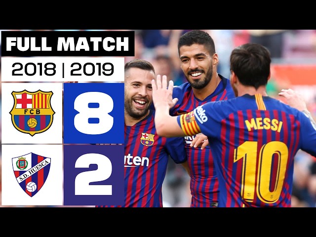 FC Barcelona 8 - 2 SD Huesca 2018/19 PARTIDO COMPLETO
