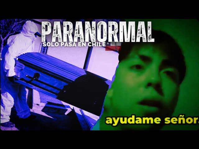 PARANORMAL CHILE π¨π± π#22