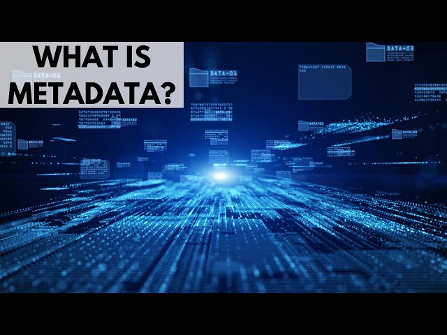 What is Metadata?