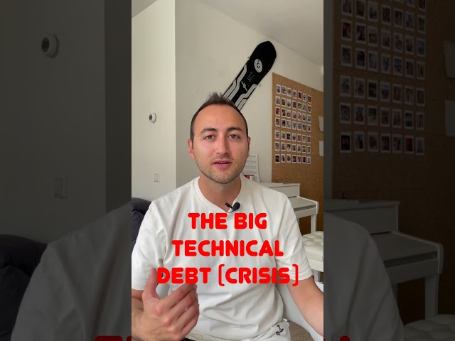The Big Technical Debt (Crisis)  #coding