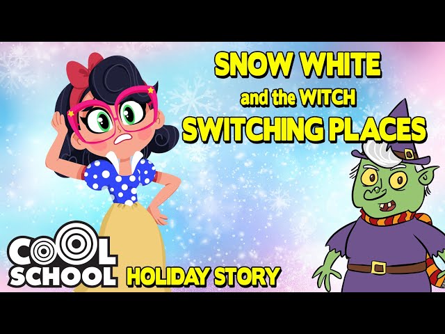 SWITCHING PLACES: Snow White (Ms. Booksy) and the Witch | Cool School 🎁 Cartoons for Kids