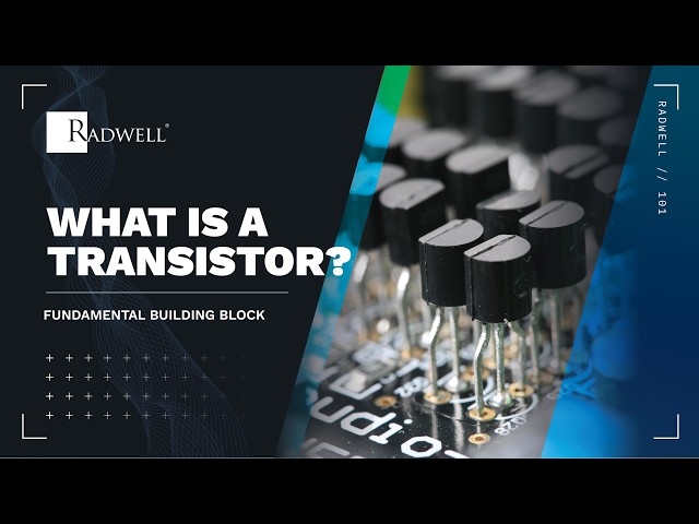 What is a Transistor?