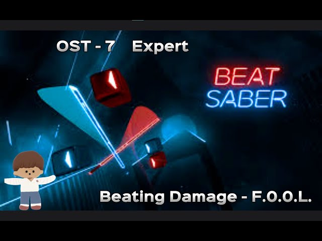 Damage By F.O.O.L.  (Beat Sabor - OST_7 Expert)