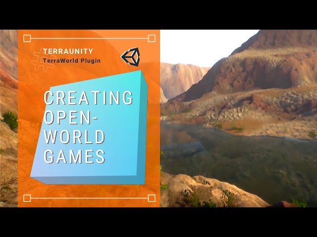 TerraWorld - Creating Realistic Open-World Games in Unity