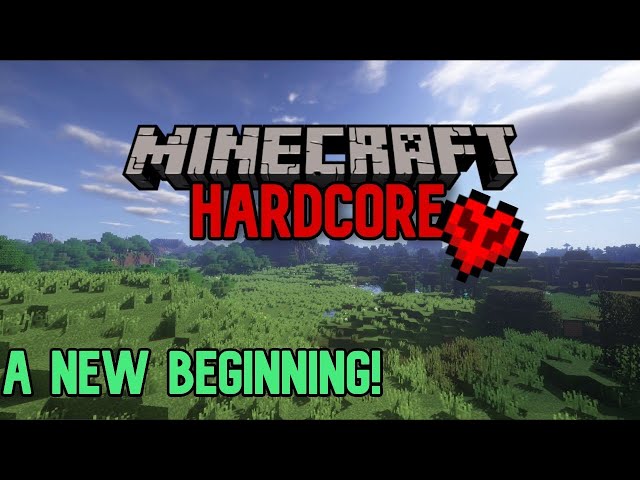 Playing in Hardcore Minecraft New start