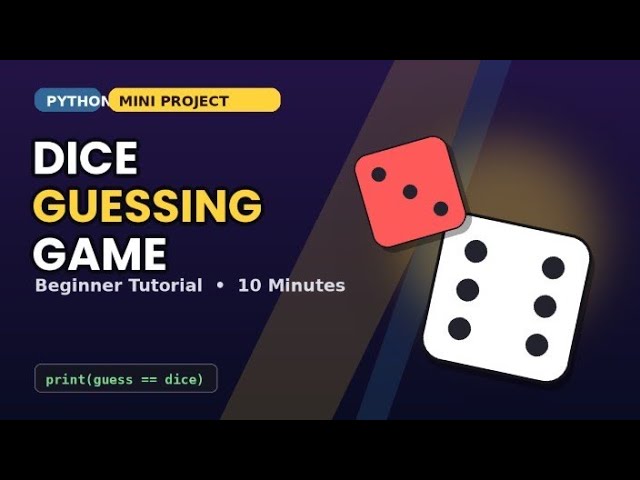 Python Dice Guessing Game | Beginner Mini Project
