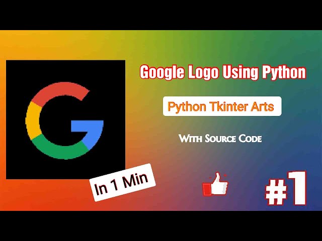 Google Logo Using Python - Tkinter/Turtle Module | Python Project | Python Turtle Arts | Coding PLEX
