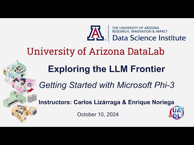 [2024 Fall] Exploring the LLM Frontier - Getting Started with Microsoft Phi-3