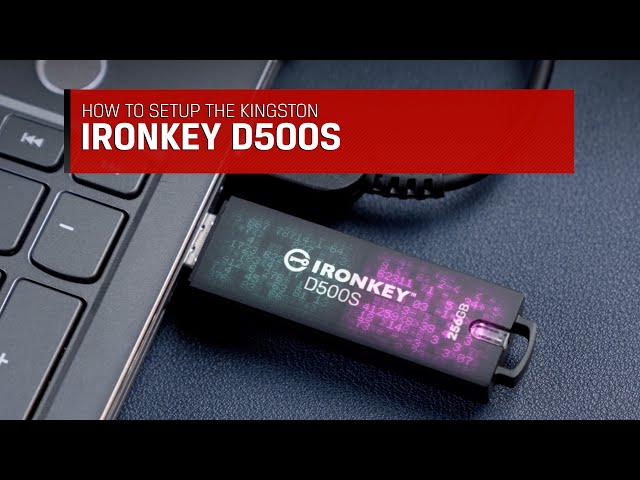 How to Setup the IronKey™ D500S
