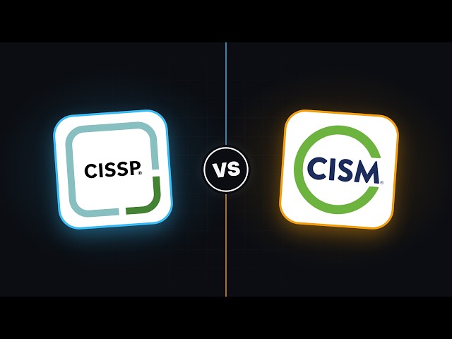 CISSP vs CISM: Which Certification Is Right for You?