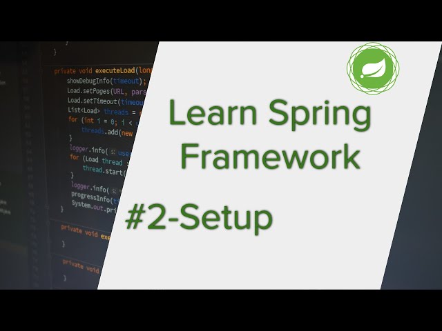 Spring Framework Tutorial - Part 2
