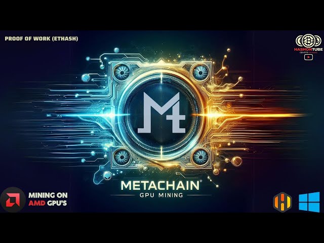 MetaChain (META) GPU Mining - ETHash - AMD - A Step-by-Step Guide