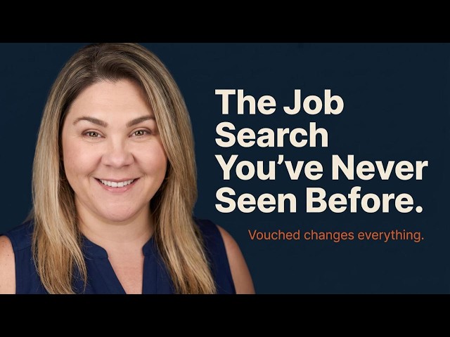Your Job Search Just Got Smarter | Here's How Vouched Works