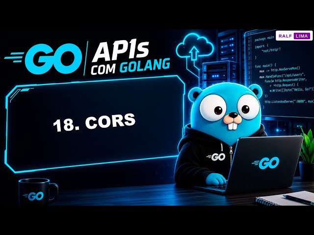 Como Resolver o Erro de CORS no Front-end | APIs com Golang #18