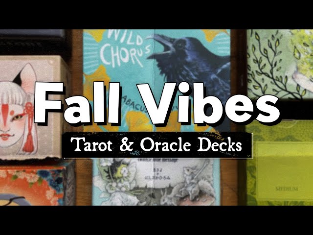 Late Summer into Fall Deck Pairings 🍂 Seasonal Tarot & Oracle Collection