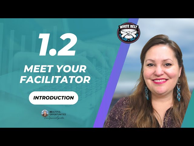 1.2 – Meet Your Facilitator: Your Guide to Process Improvement