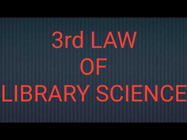 3rd LAW OF LIBRARY SCIENCE | FIVE LAWS | PART-1