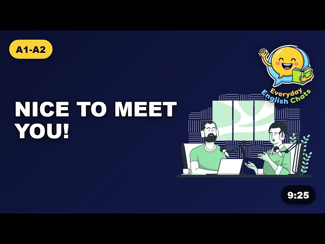 Nice to Meet You! – Making Friends in English (Beginner)