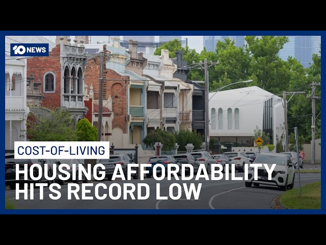 Housing Crisis Deepens: Aussie Workers Can Now Only Afford 1 In 10 Homes | 10 News