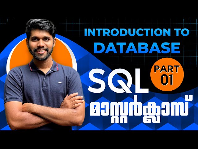 Part 1 | Introduction to Database | SQL Tutorial in Malayalam | @Adon Mathew