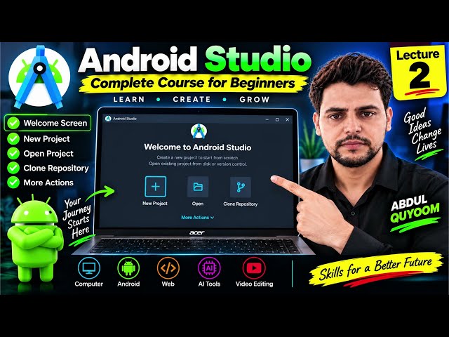 Android Studio Welcome Screen Explained | Complete Android Course #2