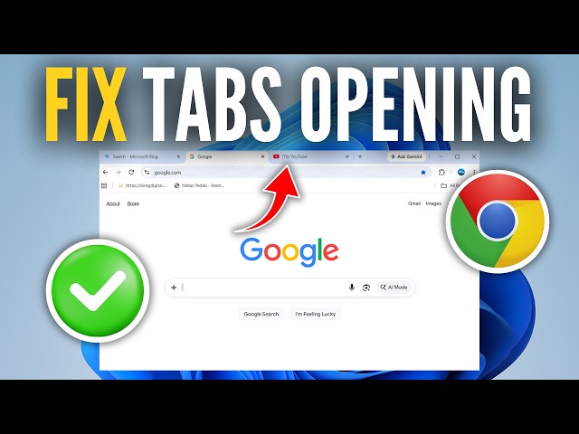 How To Fix Google Chrome Opening New Tabs