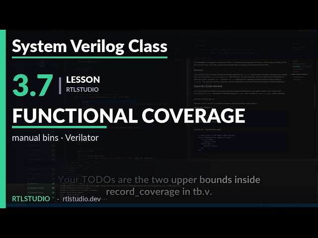 SystemVerilog Class | 3.7 functional coverage (manual bins, Verilator) | RTLStudio
