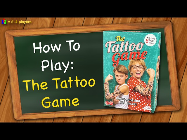 How to play The Tattoo Game