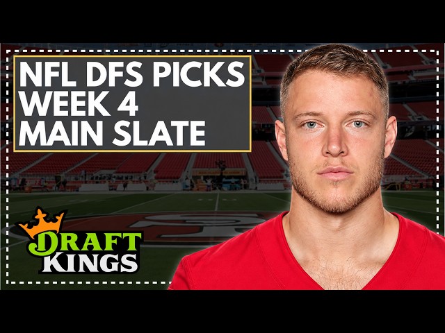NFL DFS Picks: Week 4 2026 Main Slate - Top Picks for DraftKings