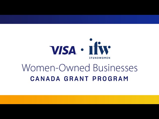 Visa • IFundWomen Canada Grant Program: Meet the Recipients