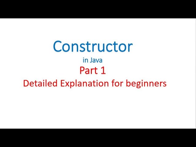 Constructor in Java - Part 1