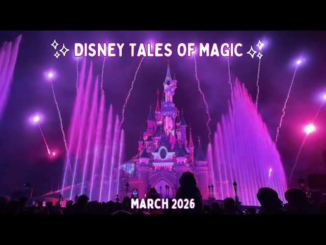 Disney Tales of Magic Reserved Area View | Full Nighttime Show, Disneyland Paris | MARCH26