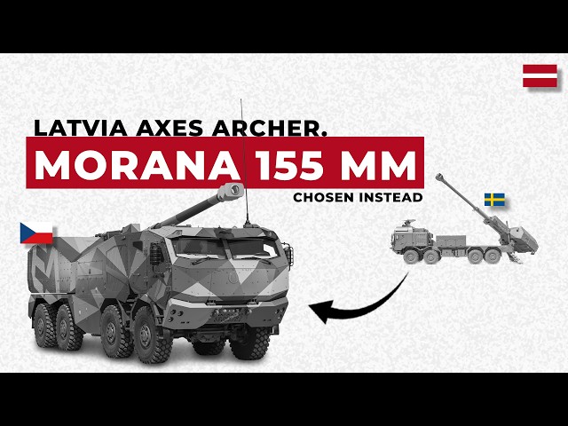 Wow! Latvia Axes Archer Plan In Favour Of Czech 155mm Howitzer!