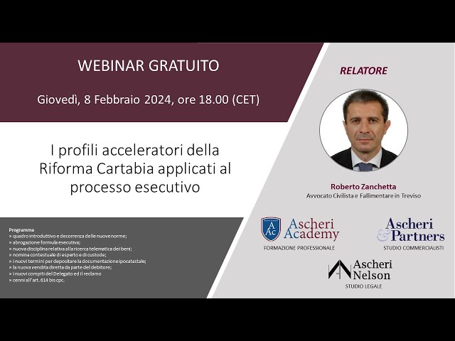 Webinar: I profili acceleratori della Riforma Cartabia applicati al processo esecutivo