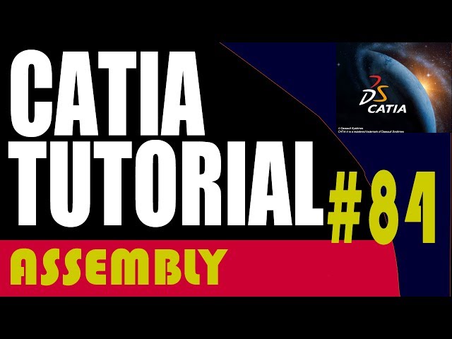 84 CATIA Assembly Tutorial: Contact Constraint