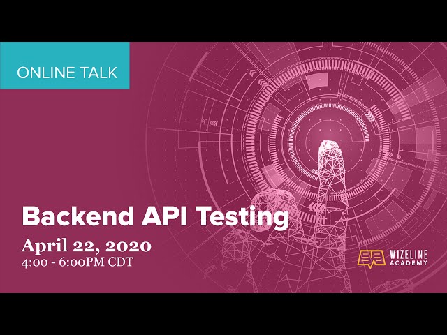 Backend API Testing Webinar