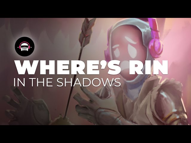 Where's Rin - In the Shadows | Ninety9Lives Release
