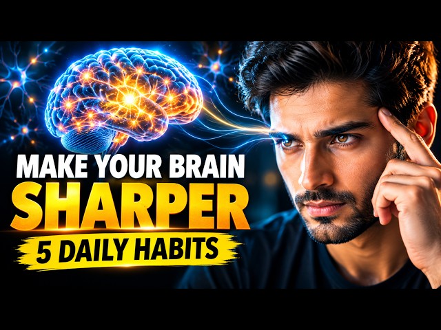 5 Simple Habits That Can Make Your Brain Sharper Every Day #selfimprovement #trick #productivity