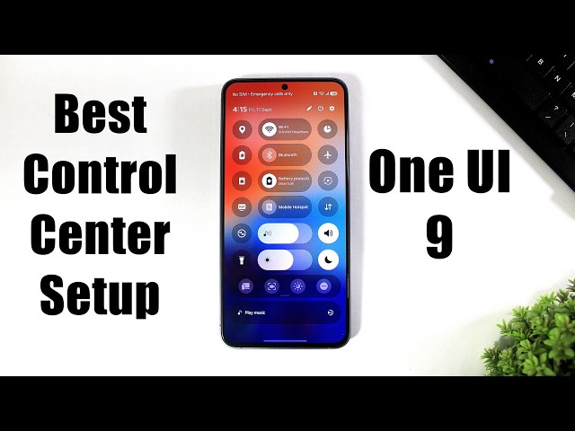 ONE UI 9 Best Control Center Setup