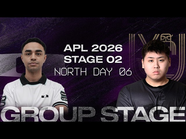 STAGE 02 2026: APL Groups - North Day 6