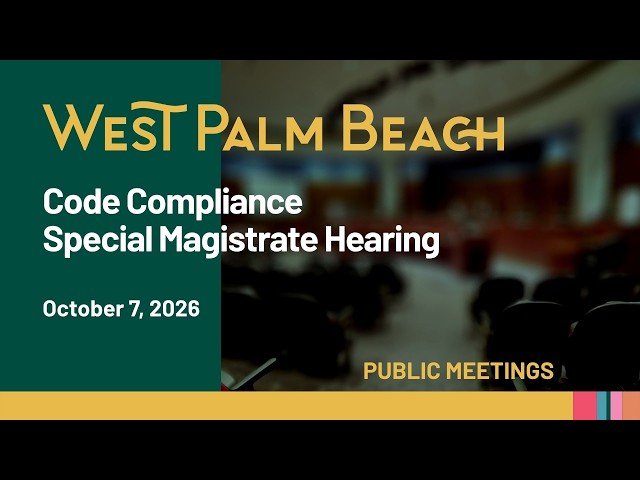 Code Compliance Special Magistrate Hearing | October 7, 2026